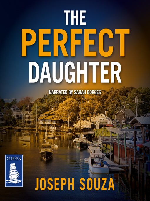 Title details for The Perfect Daughter by Joseph Souza - Available